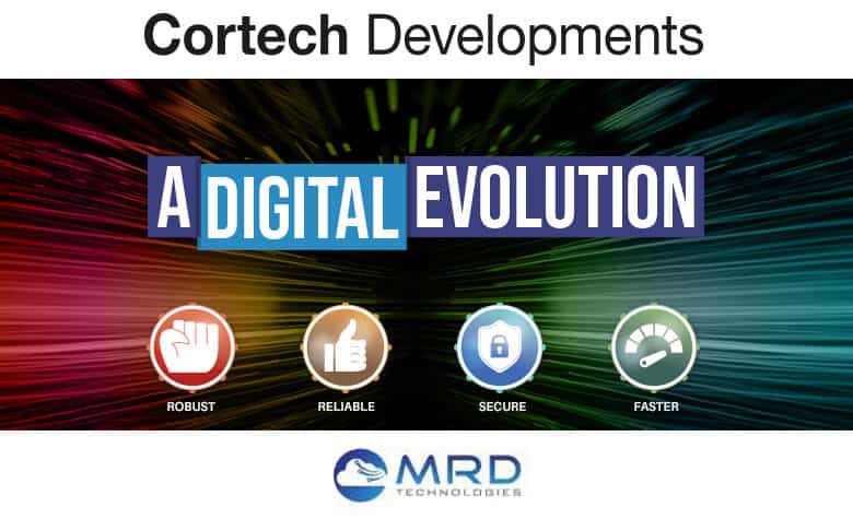 Cortech Digital Evolution with MRD Technologies